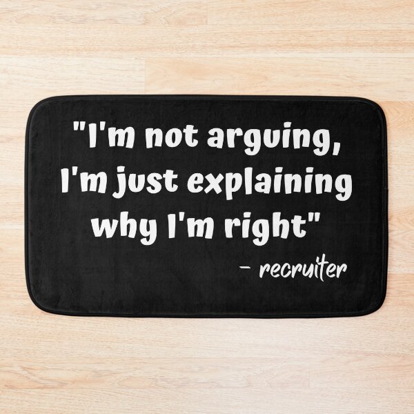 Item preview, Funny Sarcastic Recruiter - I'm not arguing designed and sold by Recruiter-Love.