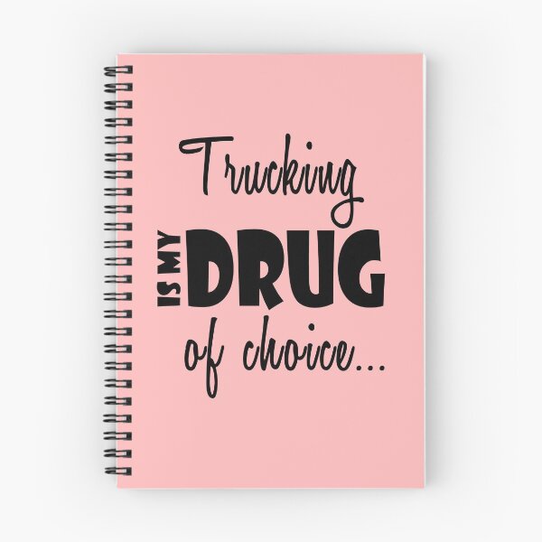 Item preview, Trucking Drug of Choice Truck Driver Birthday designed and sold by smily-tees.
