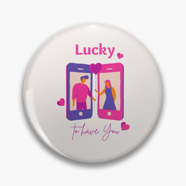 Item preview, LUCKY TO HAVE YOU designed and sold by PinselArts.