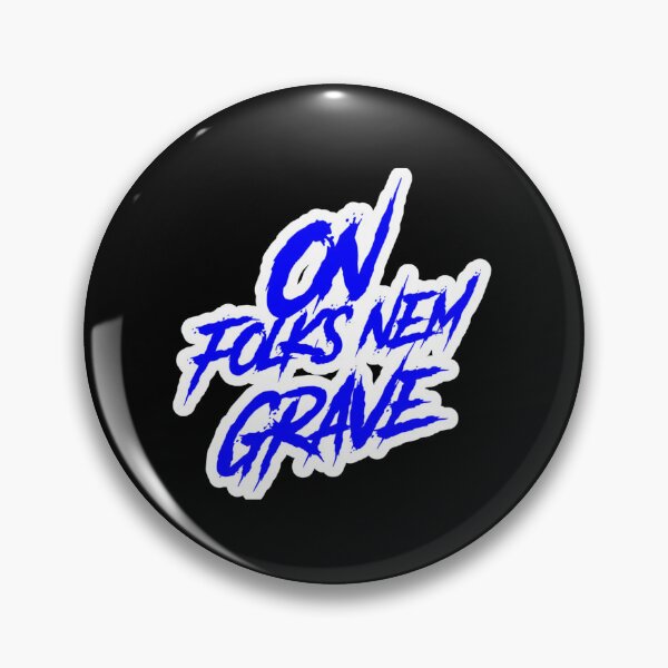Item preview, On Folks Nem Grave designed and sold by DIRTYDUNNZ.