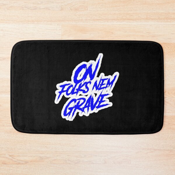 Item preview, On Folks Nem Grave designed and sold by DIRTYDUNNZ.