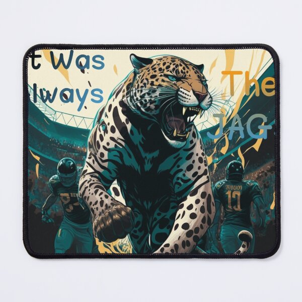 Item preview, It Was Always The Jaguars designed and sold by anasmovic.