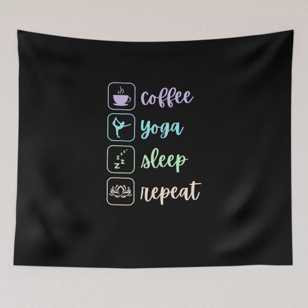 Item preview, Coffee Yoga Sleep Repeat designed and sold by GoseStudio.