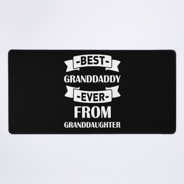 Item preview, Copy of Best Granddaddy Ever From Granddaughter designed and sold by beefrancky.
