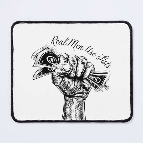 Item preview, Real Men Use Fists designed and sold by elkingo.
