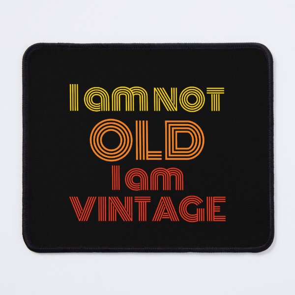 Item preview, 1973 Vintage Retro Colorful. I am not old, I am vintage  designed and sold by efenem.