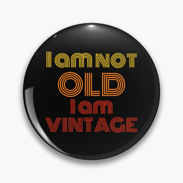 Item preview, 1973 Vintage Retro Colorful. I am not old, I am vintage  designed and sold by efenem.