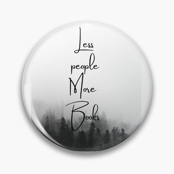 Item preview, Less people More BOOKS INTROVERTS, BOOK READERS, BOOKWORMS,landscape,jungle,black and white,calming mountains, designed and sold by gulnaz797.
