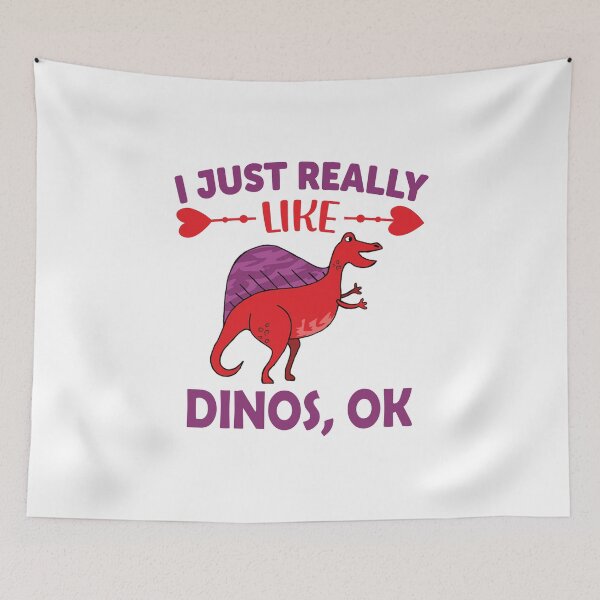 Item preview, I Just Really Like Dinos Ok designed and sold by beefrancky.