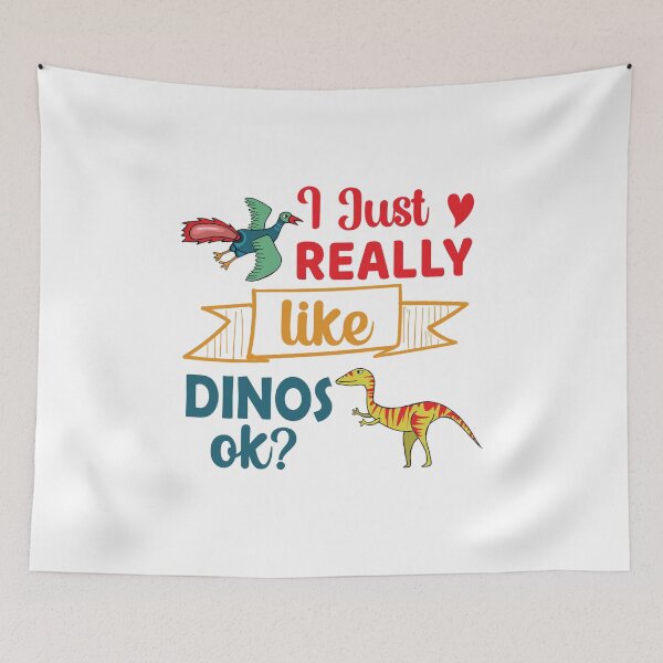 Item preview, I Just Really Like Dinos Ok designed and sold by beefrancky.