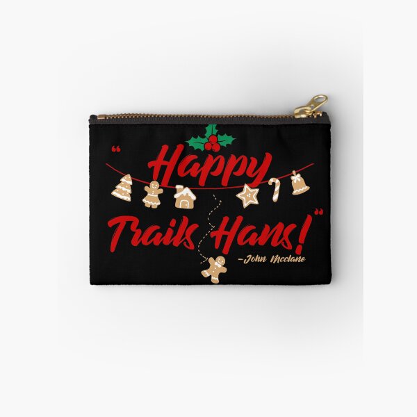 Item preview, Happy Trails Hans! -John Mcclane, Die Hard  designed and sold by Sticker Up.