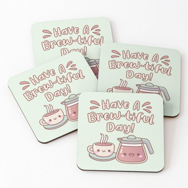 Item preview, Cute Hot Coffee Have A Brewtiful Day Coffee Pun designed and sold by rustydoodle.