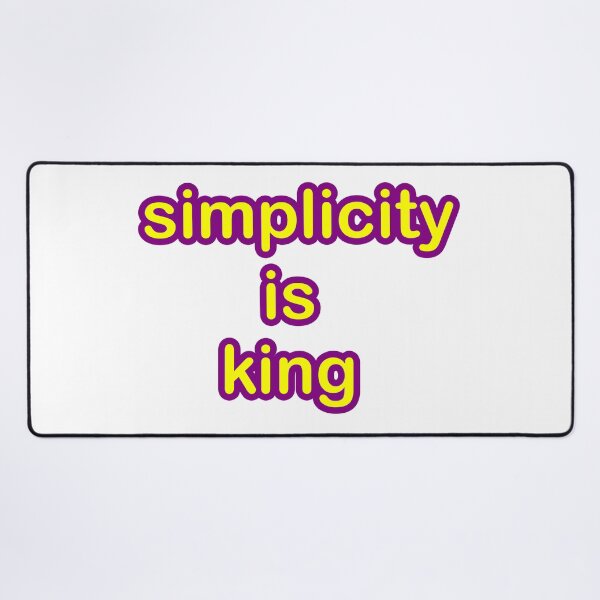 Item preview, Simplicity is King designed and sold by Bro Will Love This.