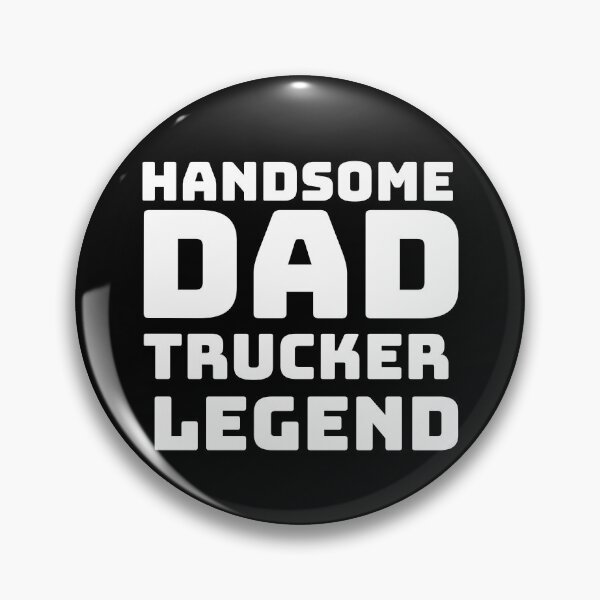 Item preview, Handsome Dad Trucker Legend  designed and sold by designerpriti.