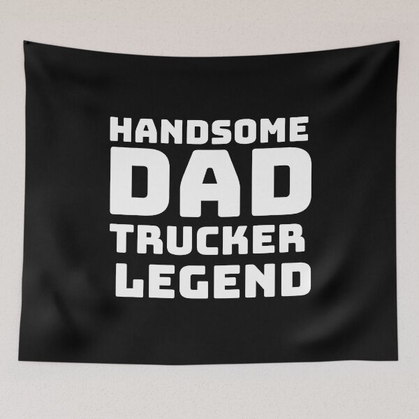 Item preview, Handsome Dad Trucker Legend  designed and sold by designerpriti.