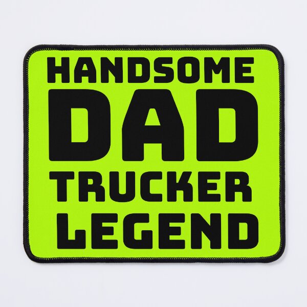 Item preview, Handsome Dad Trucker Legend designed and sold by designerpriti.