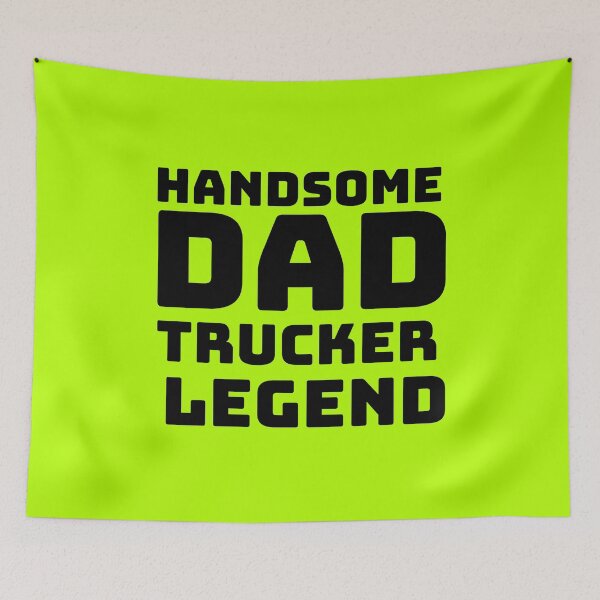 Item preview, Handsome Dad Trucker Legend  designed and sold by designerpriti.