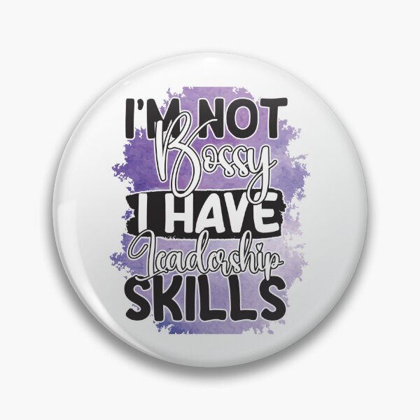 Item preview, I'm Not Bossy I Have Leadership Skills designed and sold by sweary12.