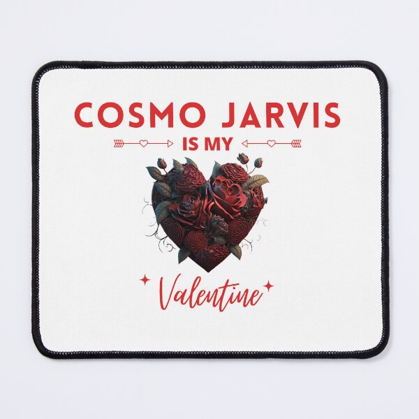 Item preview, Cosmo Jarvis Is My Valentine designed and sold by Itsheartshop.