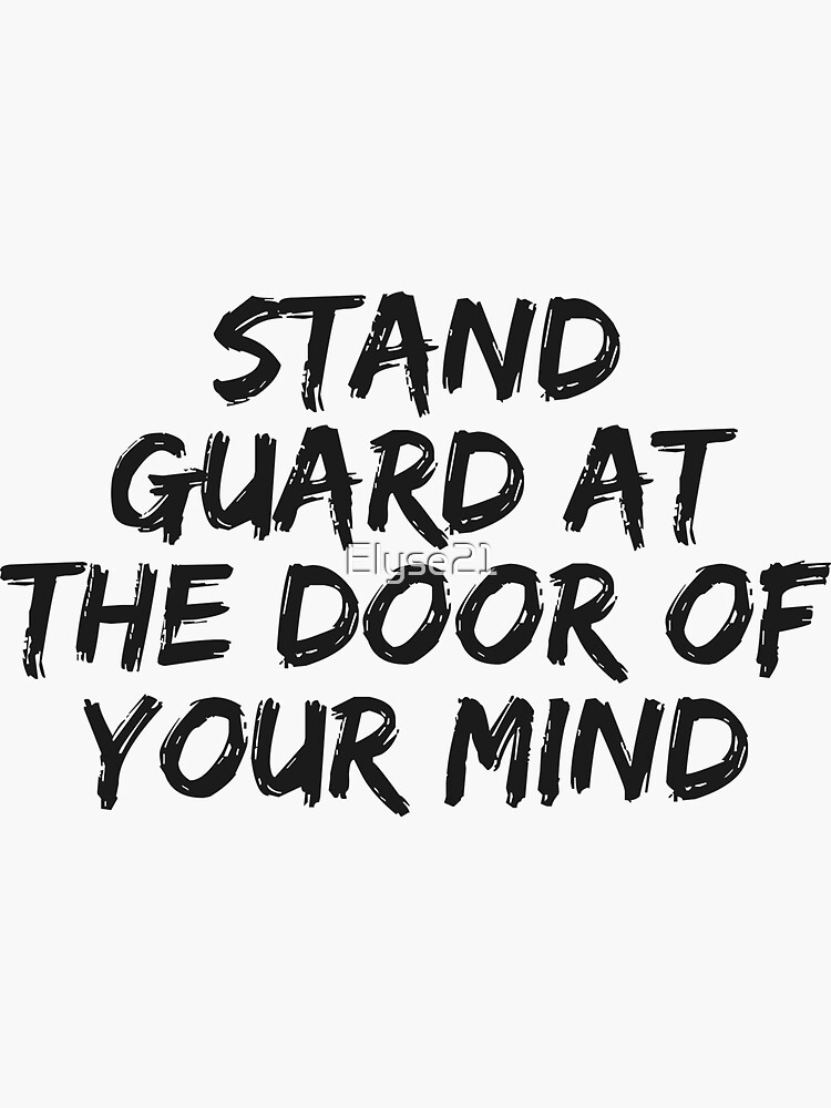 stand-guard-at-the-door-of-your-mind-bible-verses-about-guarding-your