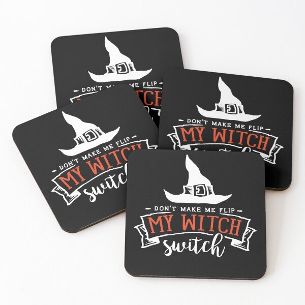 Item preview, Don't Make Me Flip My Witch Switch designed and sold by MotivateToLife.