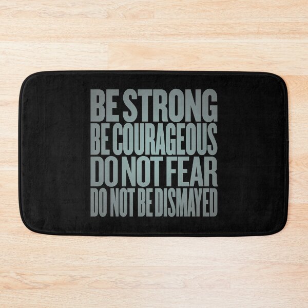 Item preview, Be strong, be courageous, do not fear, do not be dismayed. v.4 designed and sold by x1brett.