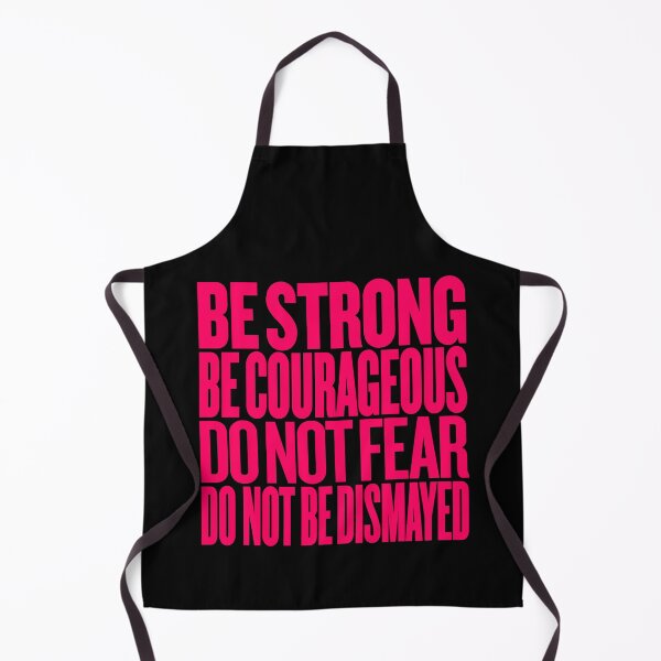Item preview, Be strong, be courageous, do not fear, do not be dismayed. v.6 designed and sold by x1brett.