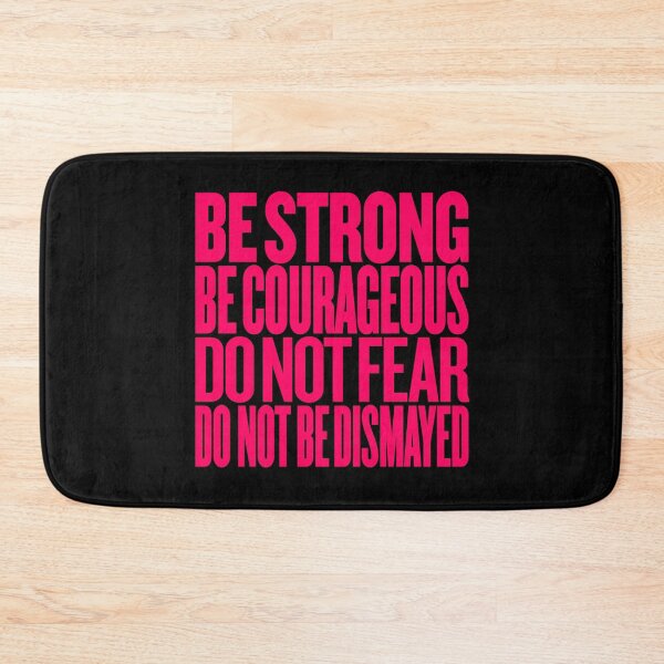 Item preview, Be strong, be courageous, do not fear, do not be dismayed. v.6 designed and sold by x1brett.