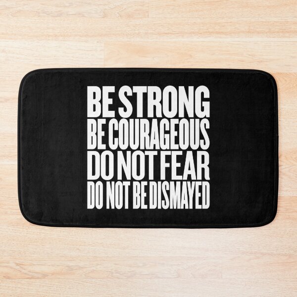 Item preview, Be strong, be courageous, do not fear, do not be dismayed. v.9 designed and sold by x1brett.