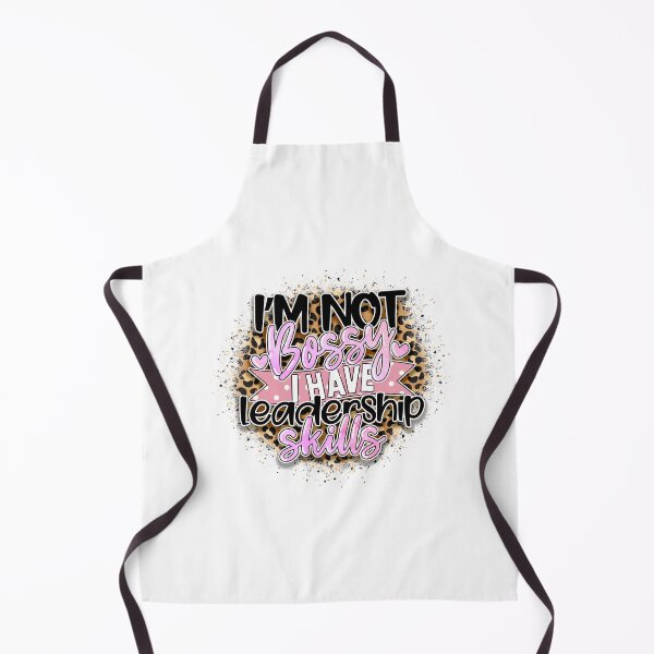 Item preview, I'm Not Bossy I Have Leadership Skills designed and sold by sweary12.