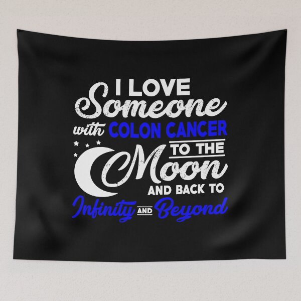 Item preview, I Love Someone With Colon Cancer To The Moon designed and sold by Adolfo114.
