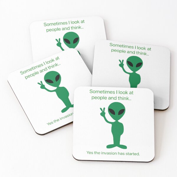 Item preview, Sometimes I look at people and think..yes the invasion has started. designed and sold by Kidzx6.