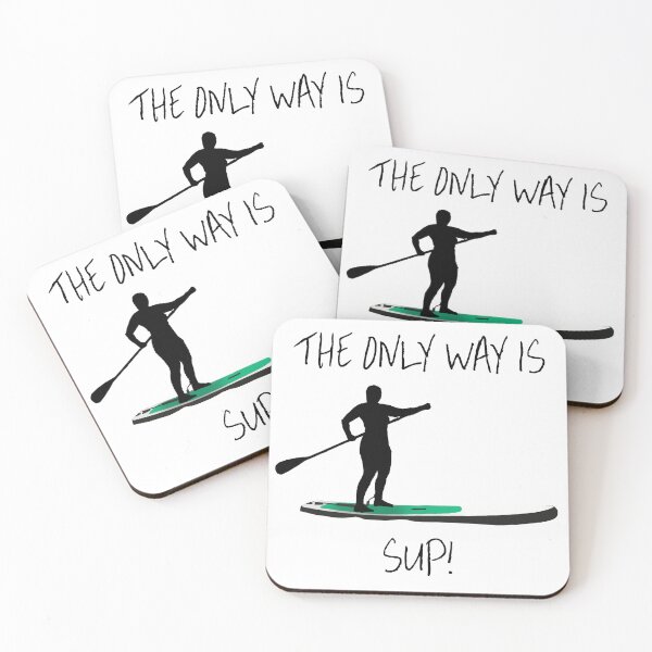 Item preview, The Only Way Is SUP! Paddleboarding SUP designed and sold by jameswattsart.