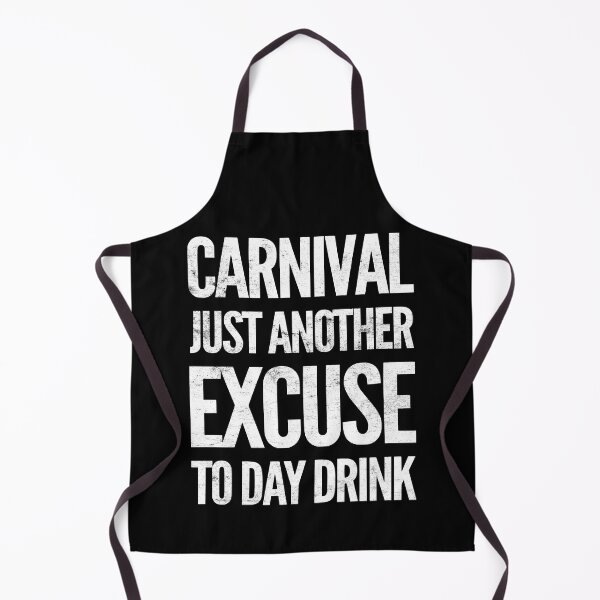 Item preview, Carnival - Just Another Excuse To Day Drink designed and sold by Mitch-Angelo.
