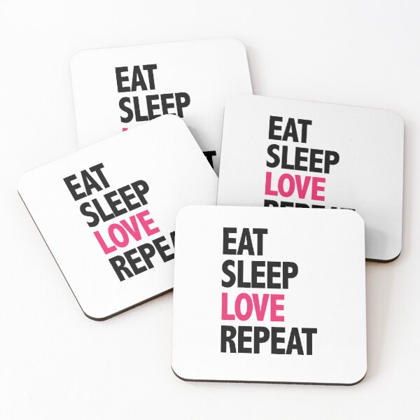 Item preview, Eat Sleep Love Repeat designed and sold by FASHIONGALLERIA.