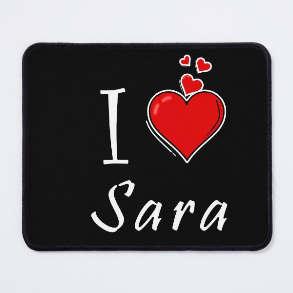 Item preview, I love Sara designed and sold by D/ArtLoveStore ⭐⭐⭐⭐⭐.