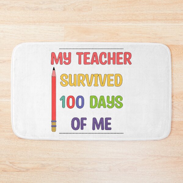 Item preview, My teacher survived 100 days of me - School saying / End of school - to my teacher designed and sold by Blonc-ou.