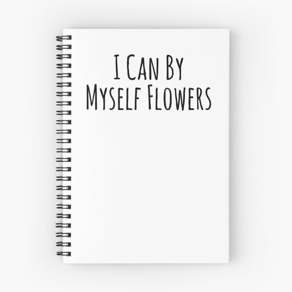 Item preview, I Can By Myself Flowers designed and sold by gillys.