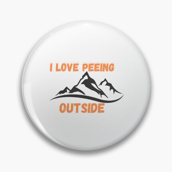 Item preview, I Love Peeing Outside Shirt Funny Hiking Camping Outdoors designed and sold by dirlkhiat.