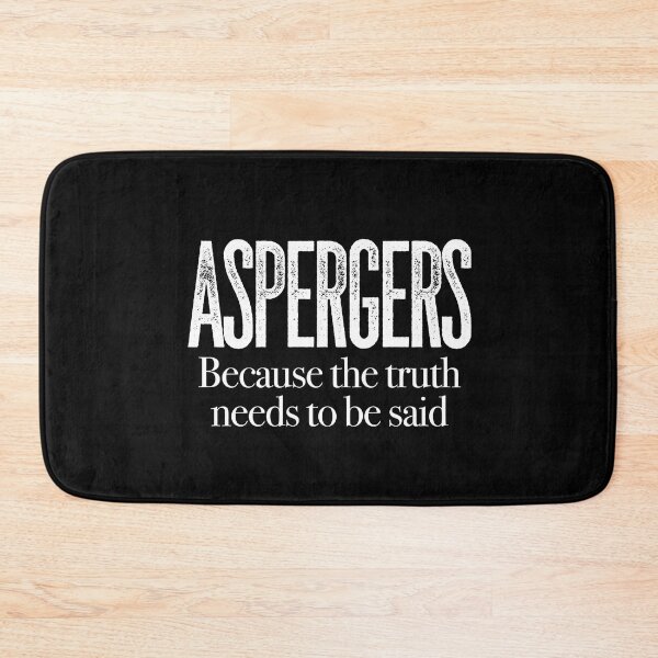Item preview, ASPERGERS Because the truth needs to be said | Asperger Syndrome Awareness | Autism Spectrum Disorder | High Functioning | Neurodiversity | Neurodivergent | Neurodiverse designed and sold by MJDezigns.