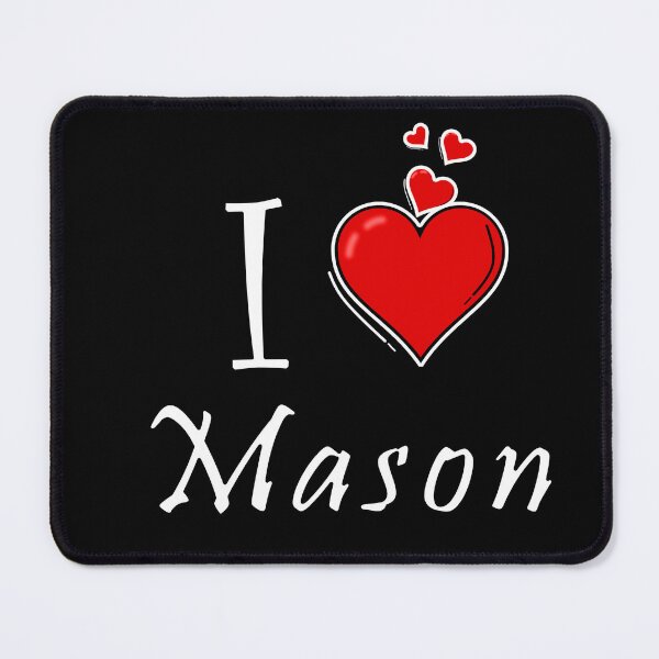 Item preview, I love Mason designed and sold by D/ArtLoveStore ⭐⭐⭐⭐⭐.