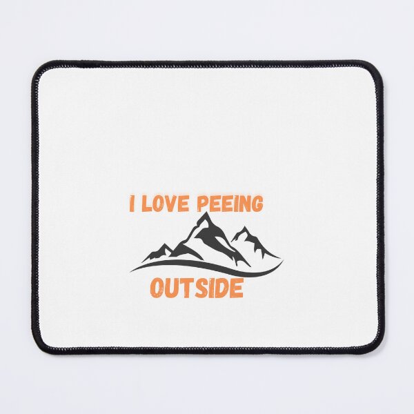 Item preview, I Love Peeing Outside Shirt Funny Hiking Camping Outdoors designed and sold by dirlkhiat.