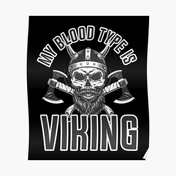 Bont Oven romantisch Real Vikings Posters for Sale | Redbubble