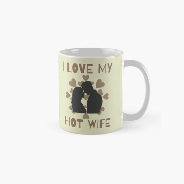 Item preview, I Love My Hot Wife designed and sold by ChachiArts.