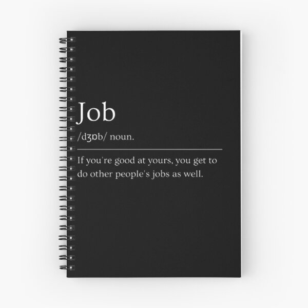 Item preview, Job | Funny Dictionary Definition  designed and sold by ED-TDesigns.
