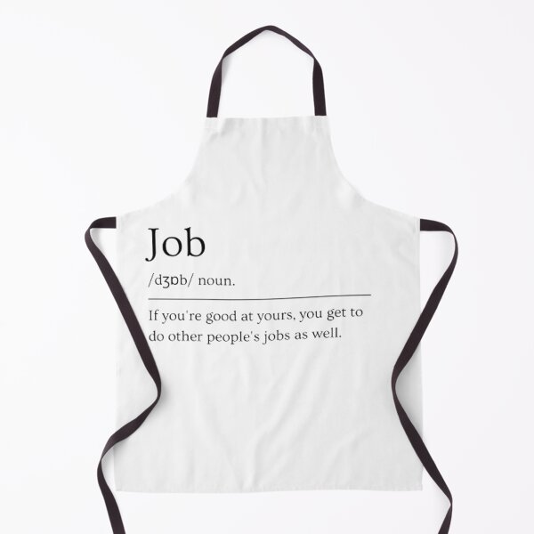 Item preview, Job | Funny Dictionary Definition designed and sold by ED-TDesigns.
