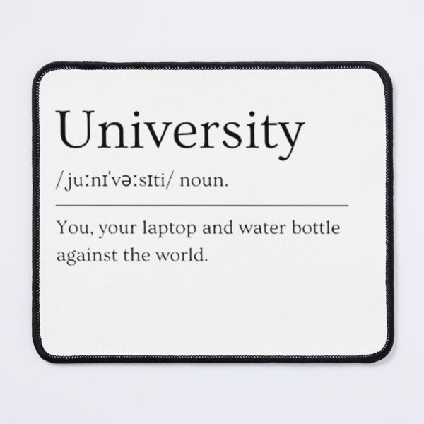 Item preview, University | Funny Dictionary Definition designed and sold by ED-TDesigns.