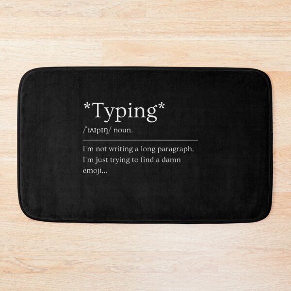 Item preview, Typing | Funny Dictionary Definition designed and sold by ED-TDesigns.