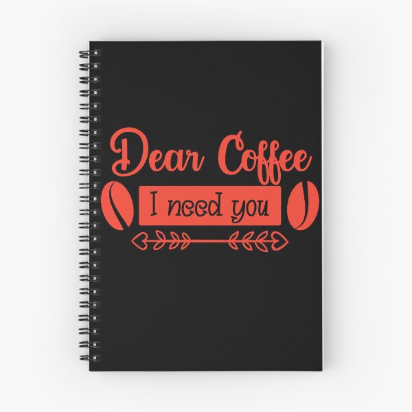 Item preview, Unique Quirky Dear Coffee I Need You Design designed and sold by Xx4thseasonxX.