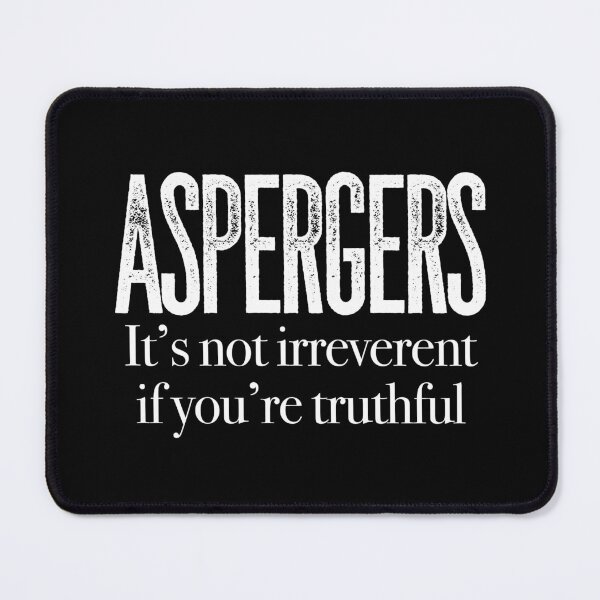 Item preview, ASPERGERS It’s not irreverent if you’re truthful | Asperger Syndrome Awareness | Autism Spectrum Disorder | High Functioning | Neurodiversity | Neurodivergent | Neurodiverse designed and sold by MJDezigns.